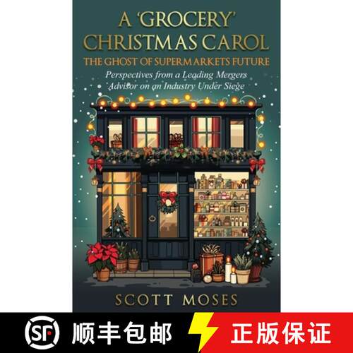 【3-4周达】A 'Grocery' Christmas Carol: The Ghost of Supermarkets Future [9781631031304]