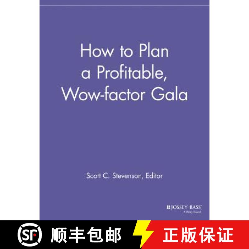 【2-3周达】How to Plan a Profitable, Wow-Factor Gala [9781118690390]