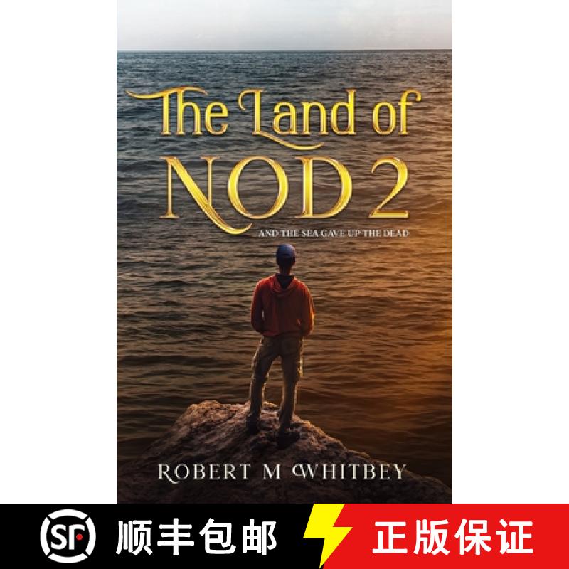 【3-4周达】The Land of Nod 2: And the Sea Gave Up the Dead [9780578857367]