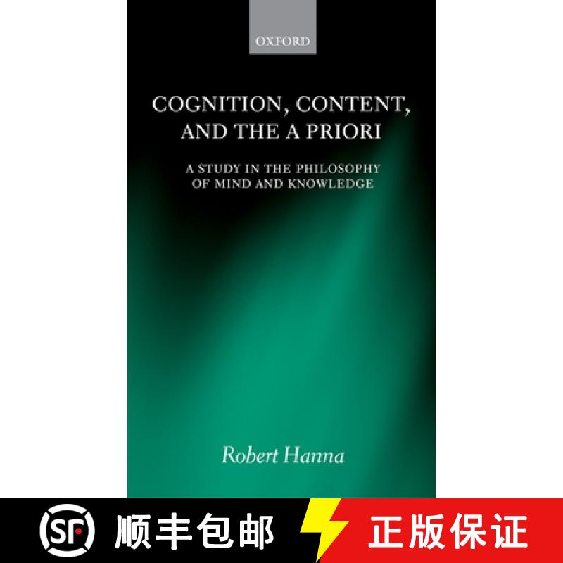 【3-4周达】Cognition, Content, and the a Priori: A Study in the Philosophy of Mind and Knowledge [9780198716297]