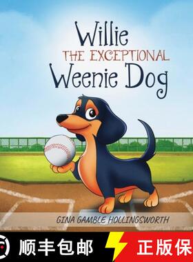 【3-4周达】Willie the exceptional Weenie Dog [9798330451708]