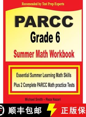 【3-4周达】PARCC Grade 6 Summer Math Workbook: Essential Summer Learning Math Skills plus Two Complet... [9781646122233]