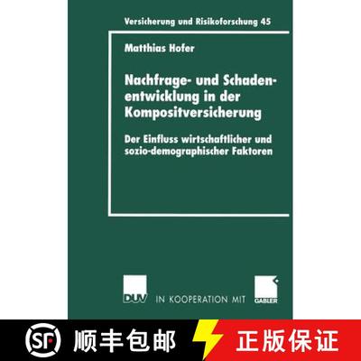 【3-4周达】Nachfrage- und Schadenentwicklung in der Kompositversicherung : Der Einfluss wirtschaftlic... [9783824480968]