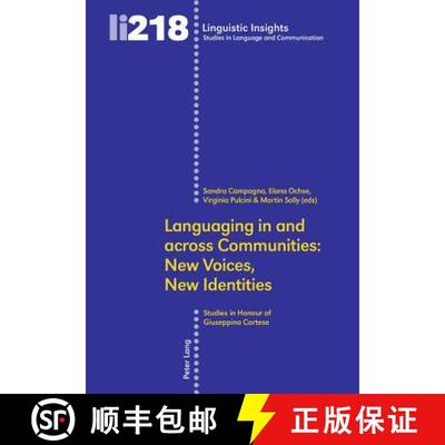 【3-4周达】Languaging in and across Communities: New Voices, New Identities : Studies in Honour of Gi... [9783034320733]