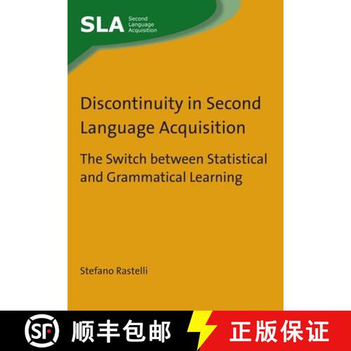 【3-4周达】精装 Discontinuity in Second Language Acquisition : The Switch between Statistical and Gra... [9781783092468]
