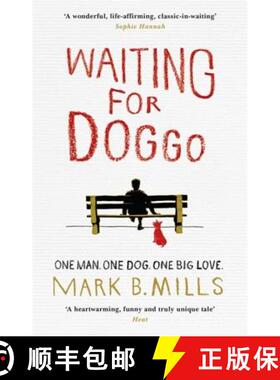 【3-4周达】Waiting For Doggo: The feel-good romantic comedy for dog lovers and friends [9781472218339]