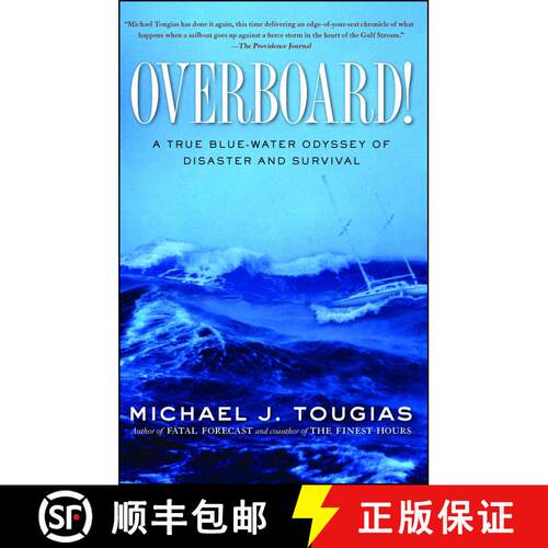 【3-4周达】Overboard!: A True Blue-water Odyssey of Disaster and Survival [9781439145753]