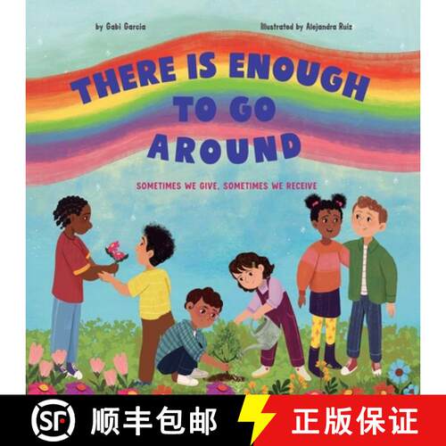 【3-4周达】THERE IS ENOUGH TO GO AROUND: Sometimes We Give, Sometimes We Receive [9781949633849]