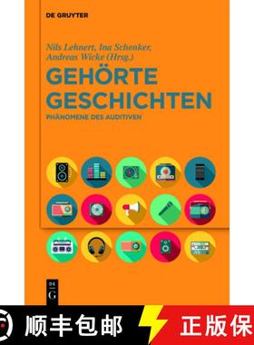 预订 Gehörte Geschichten: Phänomene Des Auditiven [9783110741681]
