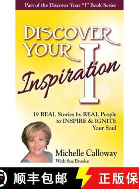 【3-4周达】Discover Your Inspiration Michelle Calloway Edition: Real Stories by Real People to Inspir... [9781943700141]