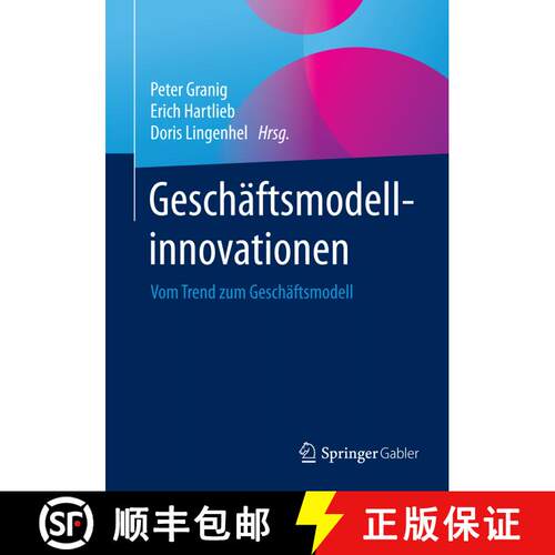 【3-4周达】Geschäftsmodellinnovationen : Vom Trend zum Geschäftsmodell (1. Aufl. 2016) [9783658086220]