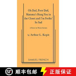 【3-4周达】Oh Dad, Poor Dad, Mamma's Hung You in the Closet and I'm Feelin' So Sad [9780573613333]