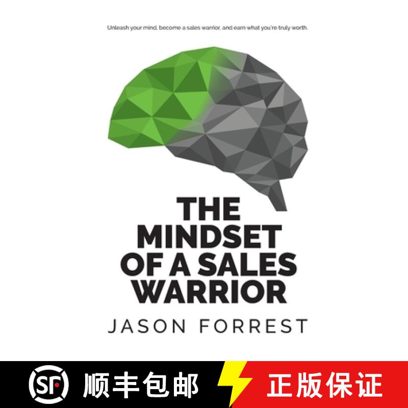 【3-4周达】The Mindset of a Sales Warrior: Unleash your mind, become a sales warrior, and earn what y... [9781646691425]