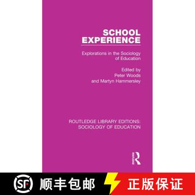 【3-4周达】精装 School Experience: Explorations in the Sociology of Education [9780415789844]