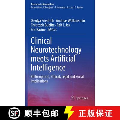 【3-4周达】Clinical Neurotechnology meets Artificial Intelligence : Philosophical, Ethical, Legal and... [9783030645922]