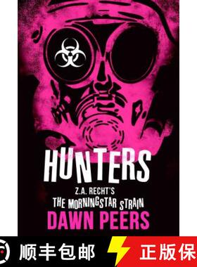 【3-4周达】Hunters, Volume 5: A Morningstar Strain Novel [9781682612316]