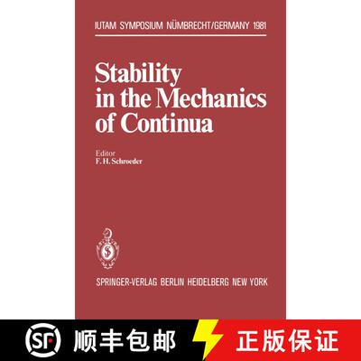 【3-4周达】Stability in the Mechanics of Continua : 2nd Symposium, Nümbrecht, Germany, August 31 - S... [9783642818134]
