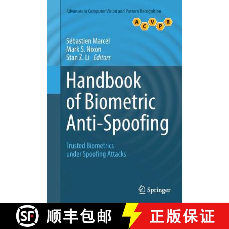 【3-4周达】Handbook of Biometric Anti-Spoofing : Trusted Biometrics under Spoofing Attacks [9781447172000]