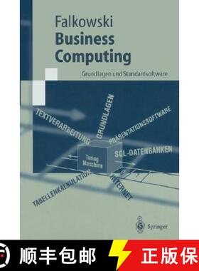 【3-4周达】Business Computing : Grundlagen und Standardsoftware [9783540431879]
