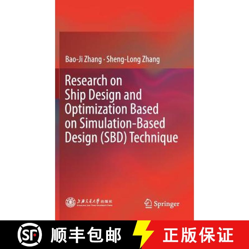【3-4周达】Research on Ship Design and Optimization Based on Simulation-Based Design (Sbd) Technique [9789811084225]