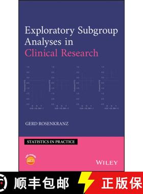 【3-4周达】Exploratory Subgroup Analyses In Clinical Research [Wiley统计学] [9781119536970]