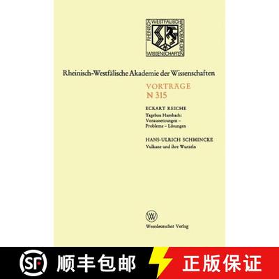 【3-4周达】Tagebau Hambach: Voraussetzungen -- Probleme -- L sungen. Vulkane Und Ihre Wurzeln: 292. S... [9783663017578]