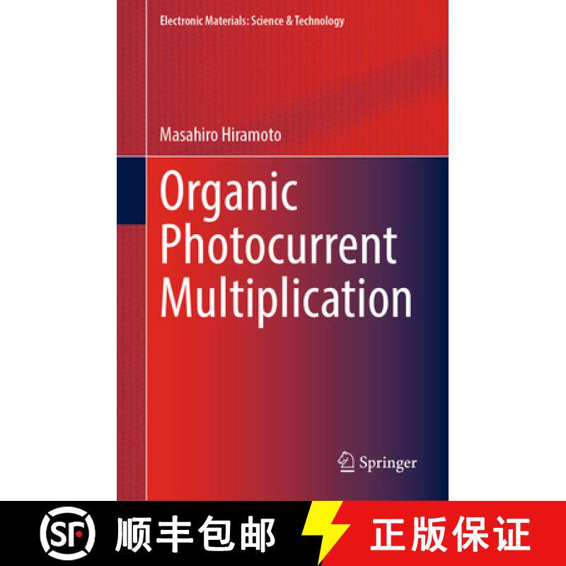 【3-4周达】Organic Photocurrent Multiplication [9789819912360]