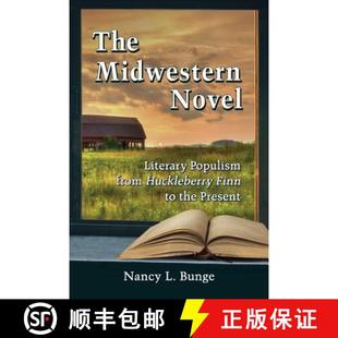 Midwestern Populism The the 9780786494354 Novel 4周达 Huckleberry from Literary Present Finn