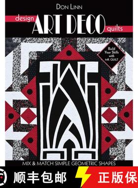 【3-4周达】Design Art Deco Quilts: Mix & Match Simple Geometric Shapes [9781571208514]