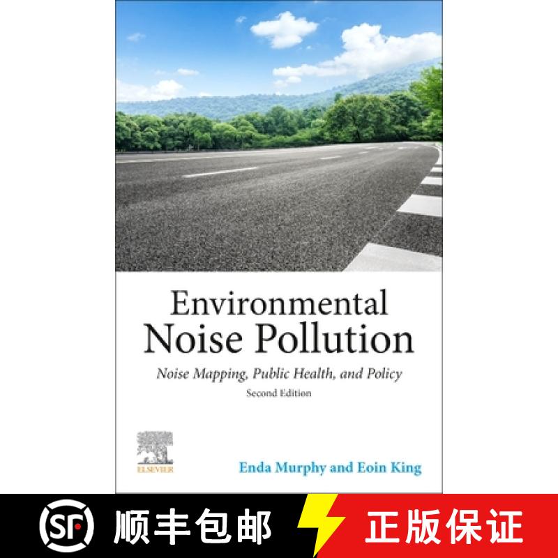 【3-4周达】Environmental Noise Pollution: Noise Mapping, Public Health, and Policy [9780128201008]
