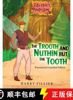 【3-4周达】The Trooth and Nuthin but the Tooth: Remastered Extended Edition [9781916964815]