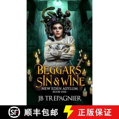 【3-4周达】Beggars, Sin, and Wine [9798330203093]