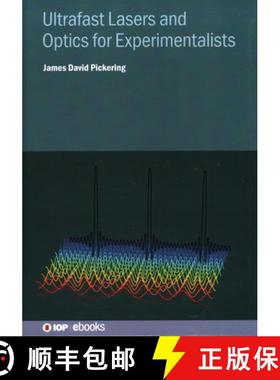 【3-4周达】Ultrafast Lasers and Optics for Experimentalists [9780750336574]