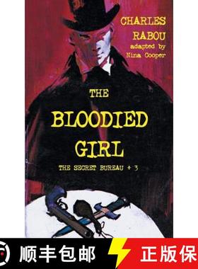 【3-4周达】The Secret Bureau 3: The Bloodied Girl [9781612276755]