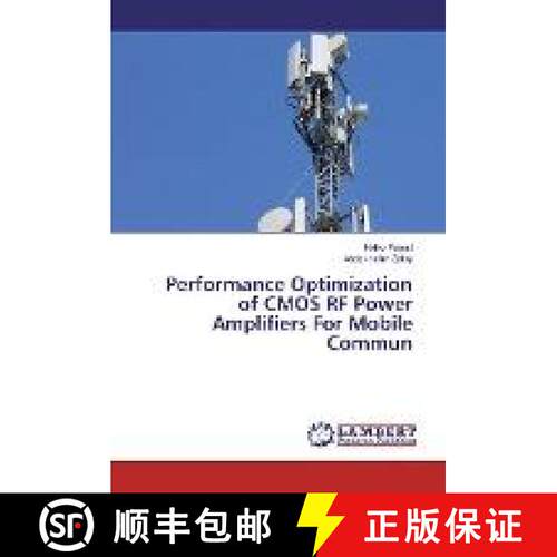 预订 Performance Optimization of CMOS RF Power Amplifiers For Mobile Commun [9783659979293]