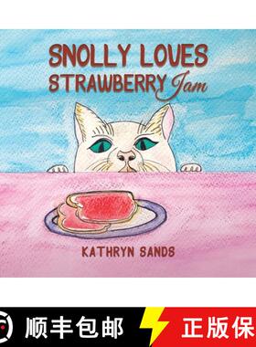 【3-4周达】Snolly Loves Strawberry Jam [9781035813384]