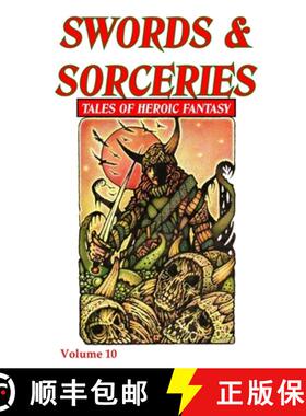 【3-4周达】Swords & Sorceries: Tales of Heroic Fantasy Volume 10 [9781739832681]