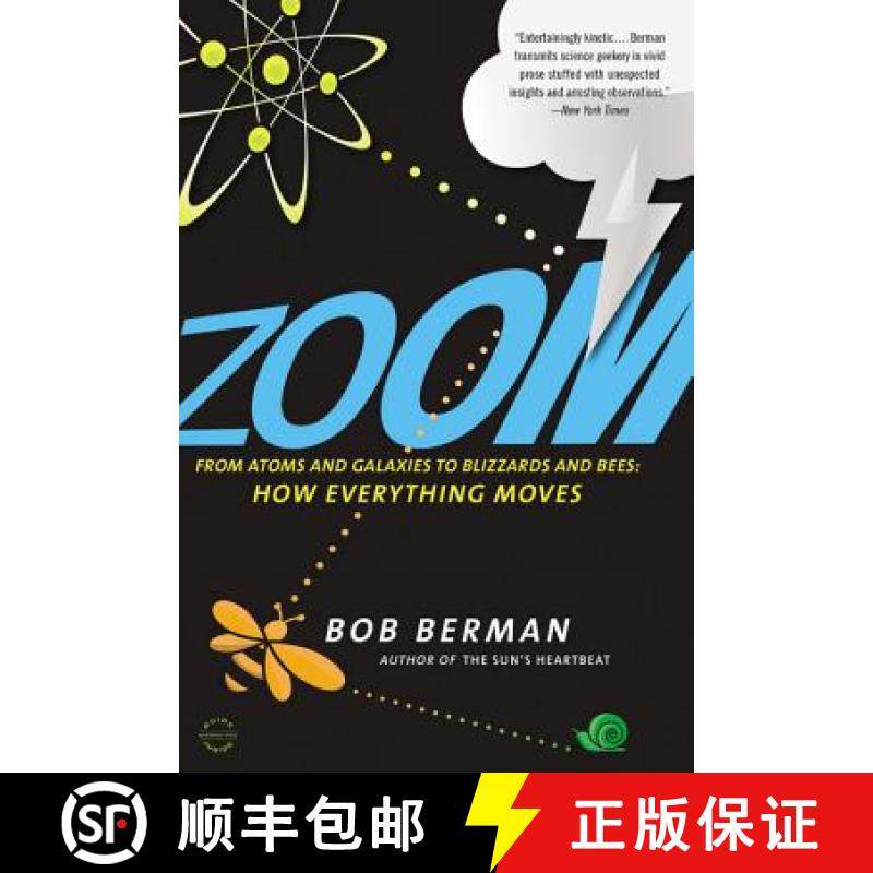 【3-4周达】Zoom: From Atoms and Galaxies to Blizzards and Bees: How Everything Moves [9780316217392]