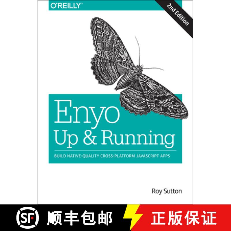 预订 Enyo - Up and Running, 2e: Build Native-Quality Cross-Platform JavaScript Apps [9781491921203]