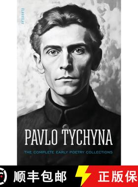 【3-4周达】Pavlo Tychyna: The Complete Early Poetry Collections [9781911414216]