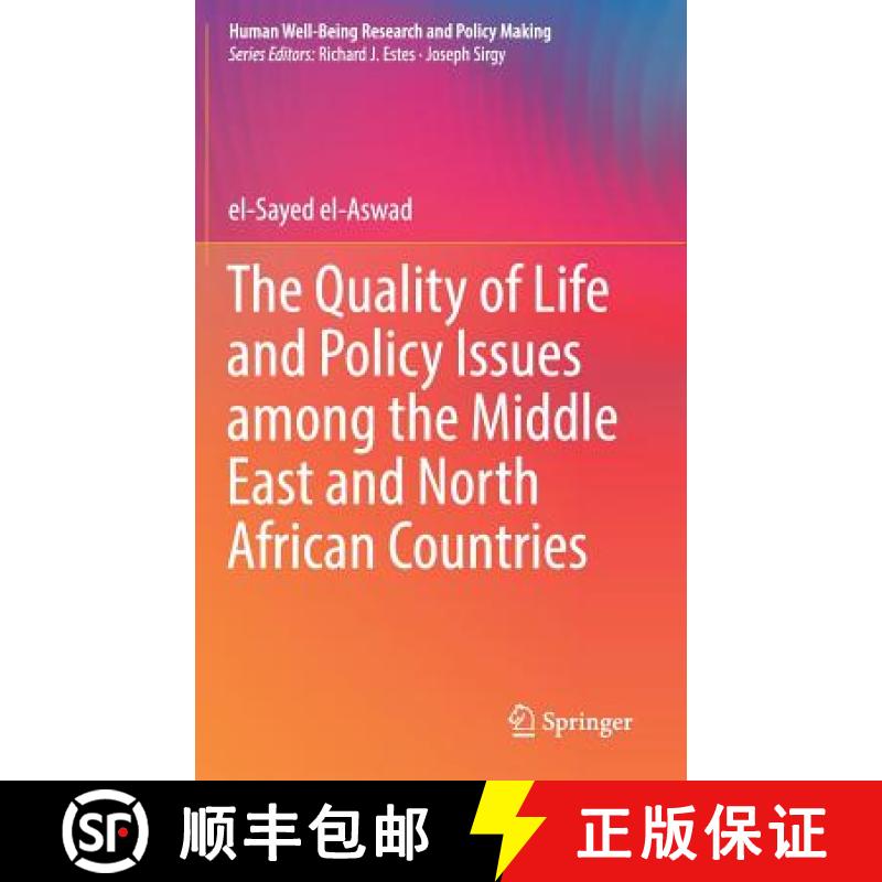 【3-4周达】The Quality of Life and Policy Issues among the Middle East and North African Countries [9783030003258]