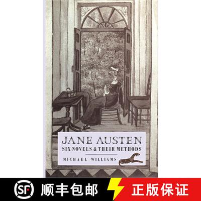 【3-4周达】Jane Austen: Six Novels and their Methods [9781349182879]