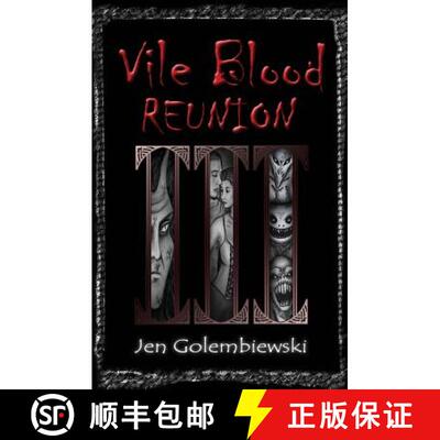 【3-4周达】Vile Blood 3: Reunion [9780998361321]