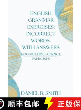 【3-4周达】English Grammar Exercises: Incorrect Words With Answers [9798215497333]
