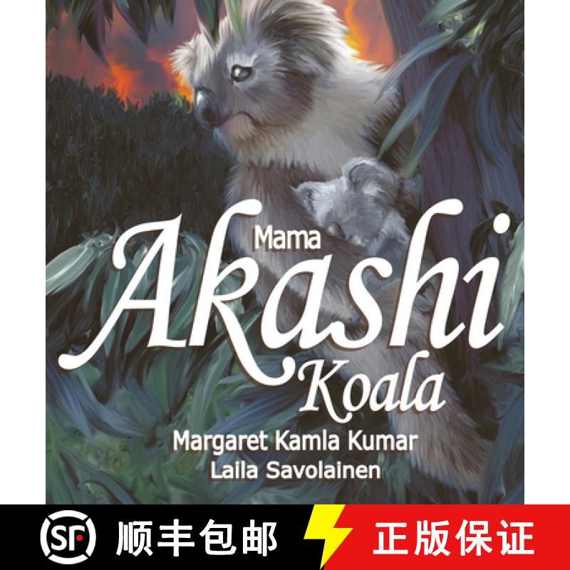【2-3周达】Mama Akashi Koala: The Trail Blazer [9780645478983]