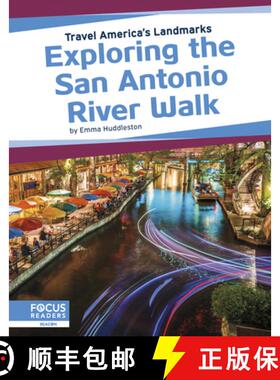 【3-4周达】精装 Travel America's Landmarks: Exploring the San Antonio River Walk [9781641857871]