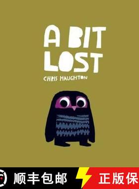 【3-4周达】Bit Lost: The internationally bestselling classic featuring a charming little owl from a m... [9781406344257]