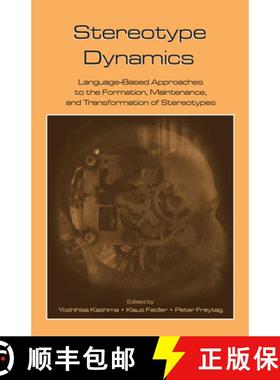 【3-4周达】Stereotype Dynamics: Language-Based Approaches to the Formation, Maintenance, and Transfor... [9780805856774]