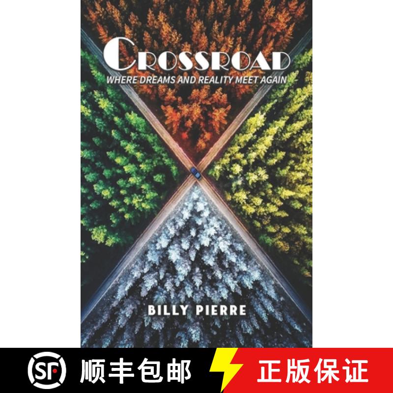 【2-3周达】Crossroad:  Where Dreams and Reality Meet Again [9781913969783]
