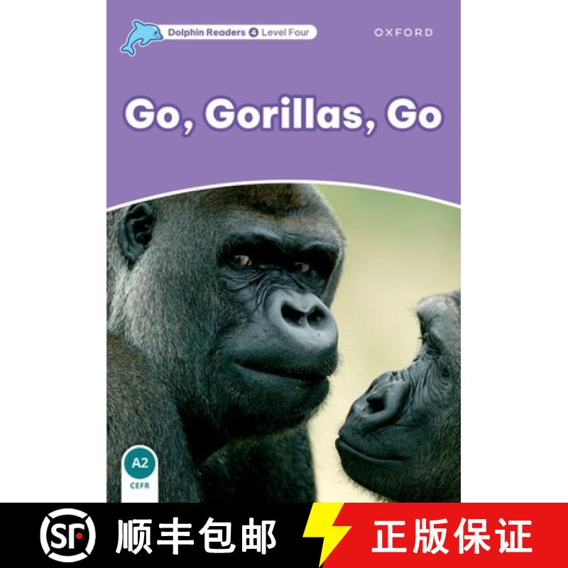 【3-4周达】Dolphin Readers Level 4: Go, Gorillas, Go [9780194401142]